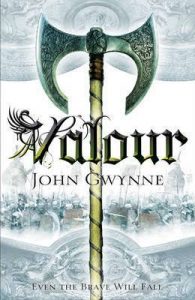 Valour (Faithful and Fallen) by John Gwynne