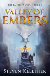 Valley of Embers (Landkist Saga) by Steven Kelliher