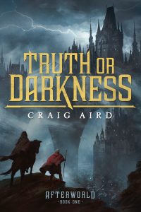 Truth or Darkness by Craig Aird