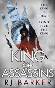 King of Assassins (Wounded Kingdom) by RJ Barker