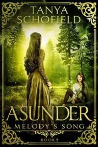Asunder (Melody's Song) by Tanya Schofield