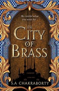 The City of Brass (Daevabad) by S.A. Chakraborty