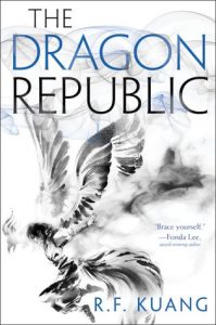 The Dragon Republic (The Poppy War) by R.F. Kuang