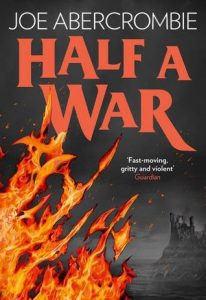 Half a War (Shattered Sea, #3) by Joe Abercrombie