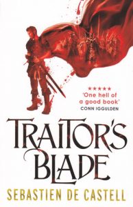 Traitor's Blade (Greatcoats, #1) by Sebastien de Castell