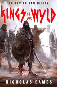 Kings of the Wyld (The Band, #1) by Nicholas Eames