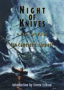 Night of Knives (Malazan Empire, #1) by Ian C. Esslemont
