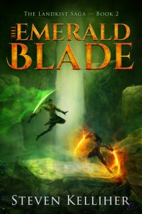 The Emerald Blade (Landkist Saga) by Steven Kelliher
