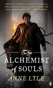 Alchemist of Souls (Night's Masque) by Anne Lyle