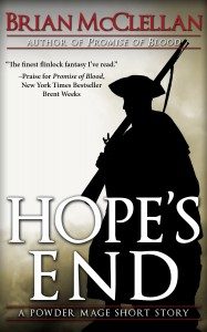 Hope's End (Powder Mage) by Brian McClellan