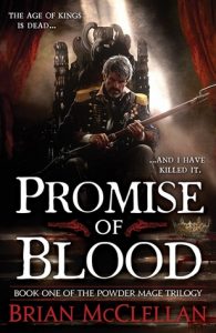 Promise of Blood (Powder Mage) by Brian McClellan