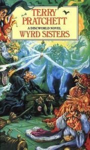Wyrd Sisters (Discworld) by Terry Pratchett