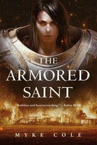 The Armored Saint (Sacred Throne) by Myke Cole