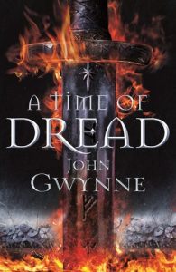 A Time of Dread (Of Blood and Bone) by John Gwynne