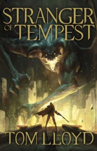 Stranger of Tempest (God Fragments) by Tom Lloyd