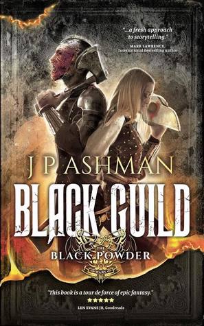 Black Guild (Black Powder Wars) by J.P. Ashman