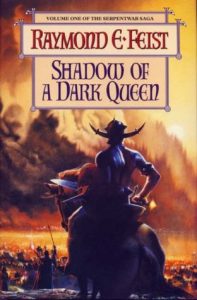 Shadow of a Dark Queen (Serpentwar) by Raymond E. Feist