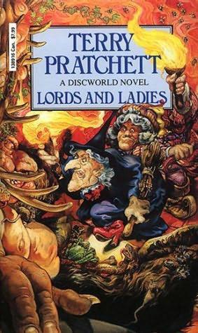 Lords and Ladies (Discworld) by Terry Pratchett