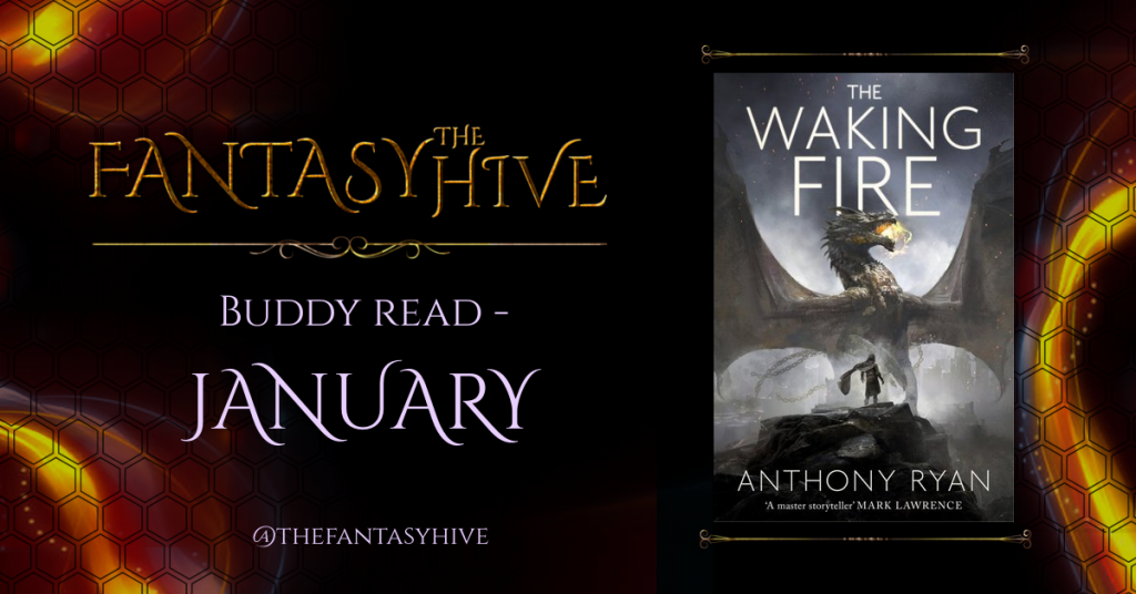 The Hive Reads... The Waking Fire by Anthony Ryan FantasyHive