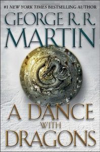 A Dance With Dragons (A Song of Ice and Fire) by George R.R. Martin