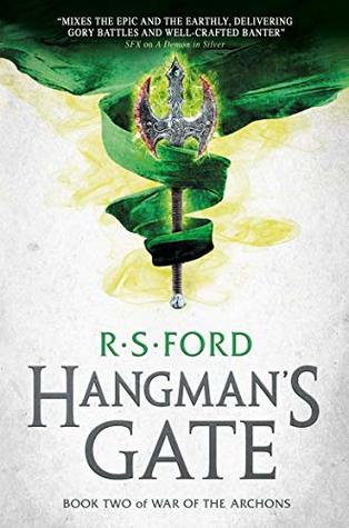 Hangman's Gate (War of the Archons) by R.S. Ford