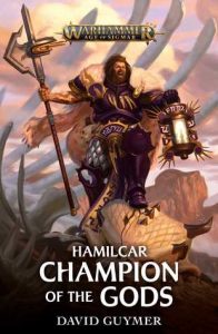 Hamilcar: Champion of the Gods (Warhammer: Age of Sigmar) by David Guymer