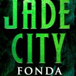 Jade City (Green Bone Saga) by Fonda Lee
