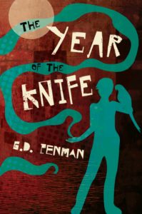 The Year of the Knife (Witch of Empire) by G.D. Penman
