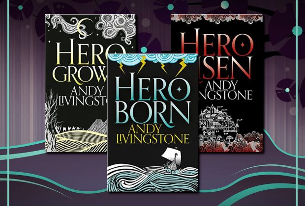 Seeds of Destiny (Hero Born, Hero Grown, Hero Risen) by Andy Livingstone