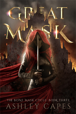 Greatmask (Bone Mask Cycle) by Ashley Capes
