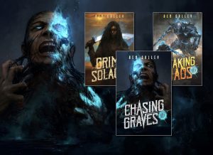 The Chasing Graves Trilogy by Ben Galley