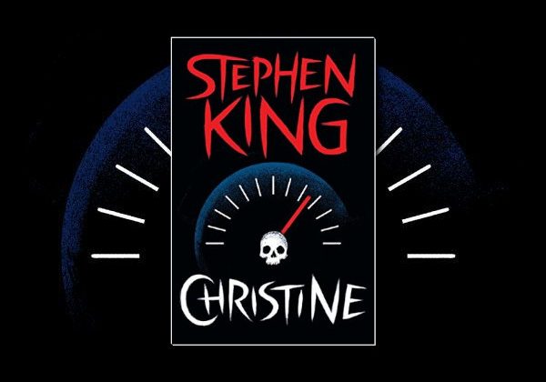 Christine by Stephen King (Fantasy Hive Featured Image)