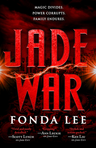 Jade War (Green Bone Saga) by Fonda Lee
