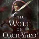 The Wolf of Oren-Yaro (Chronicles of the Bitch Queen) by K.S. Villoso