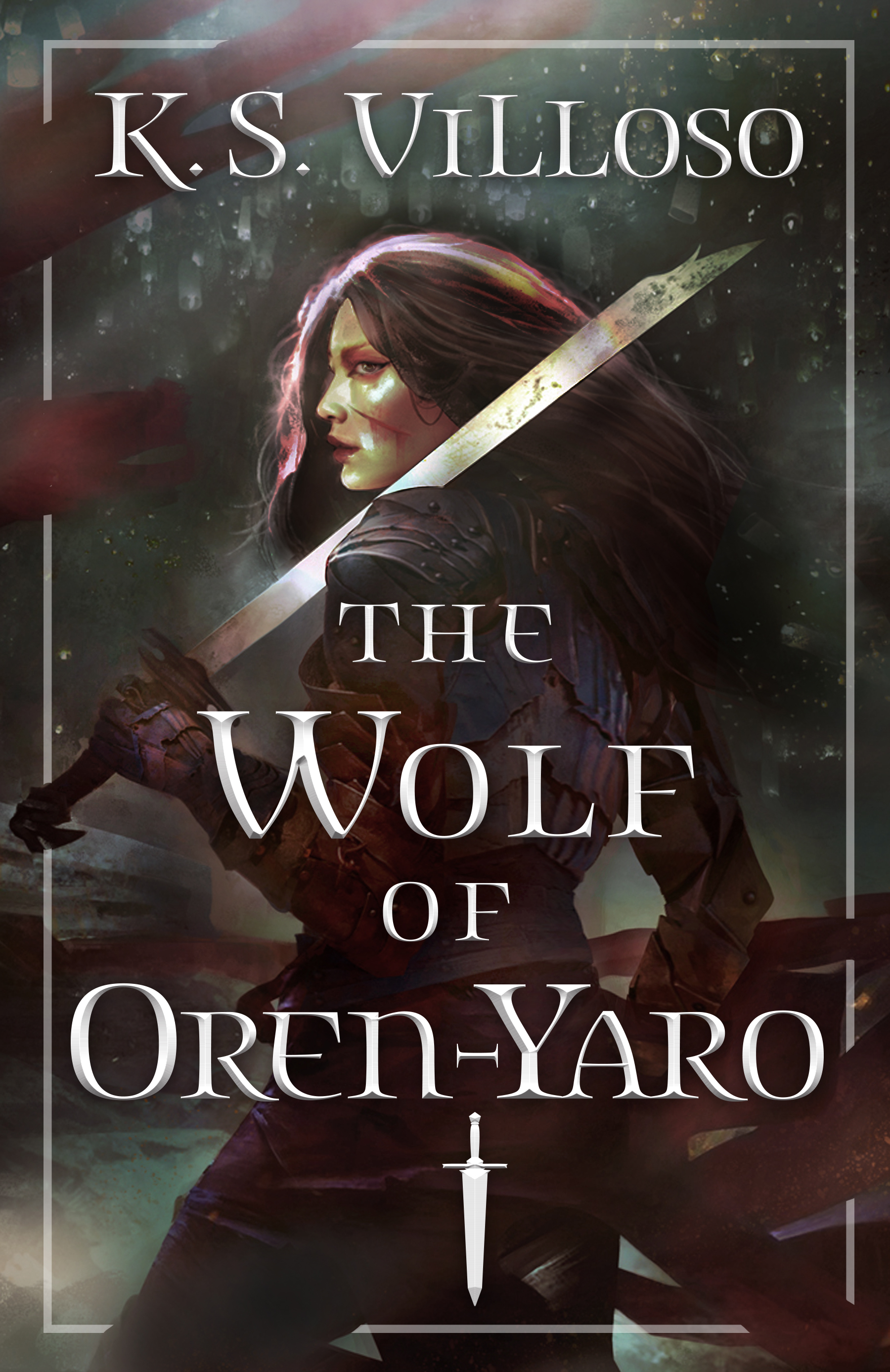 The Wolf of Oren-Yaro (Chronicles of the Bitch Queen) by K.S. Villoso