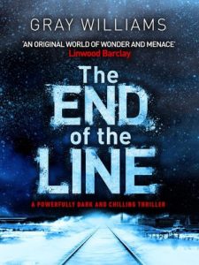 The End of the Line by Gray Williams (Book Cover)