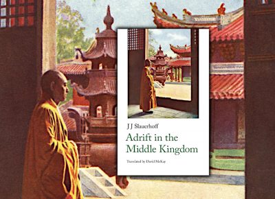 Adrift in the Middle Kingdom by J. Slauerhoff