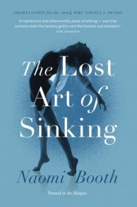 The Lost Art of Sinking by Naomi Booth