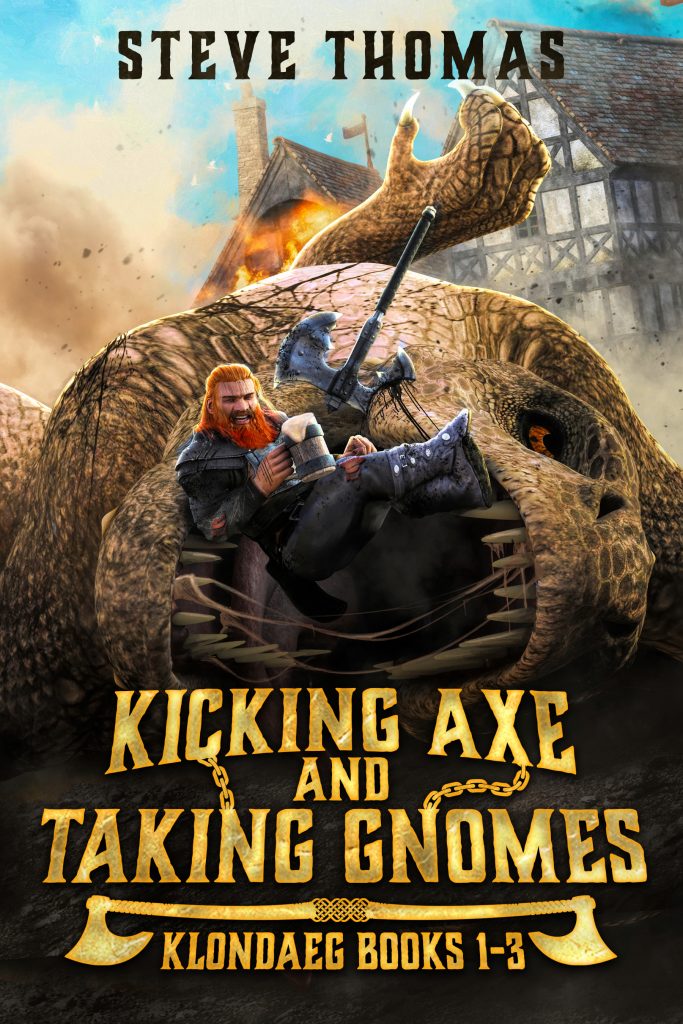 Kicking Axe and Taking Gnomes (Klondaeg Omnibus) by Steve Thomas