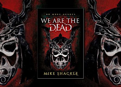 We Are The Dead (The Last War) by Mike Shackle