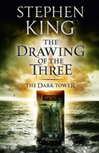 The Drawing of the Three (Dark Tower) by Stephen King