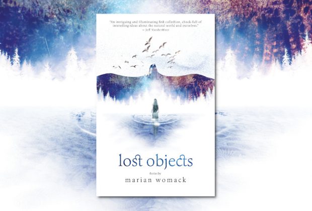 Lost Objects, a collection of short stories by Marian Womack