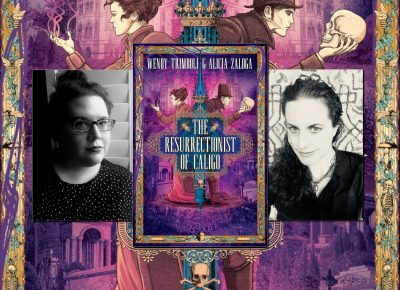 The Resurrectionist of Caligo by Wendy Trimboli and Alicia Zaloga