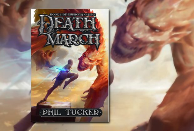 Death March (Euphoria Online) by Phil Tucker