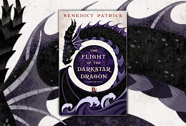 The Flight of the Darkstar Dragon (Darkstar Dimension) by Benedict Patrick