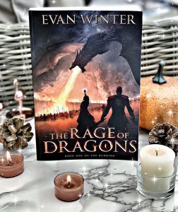 The Rage of Dragons (Burning) by Evan Winter