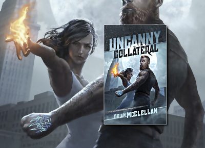 Uncanny Collateral (Valkyrie Collections) by Brian McClellan