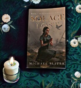 Solace Lost (Pandemonium Rising) by Michael Sliter