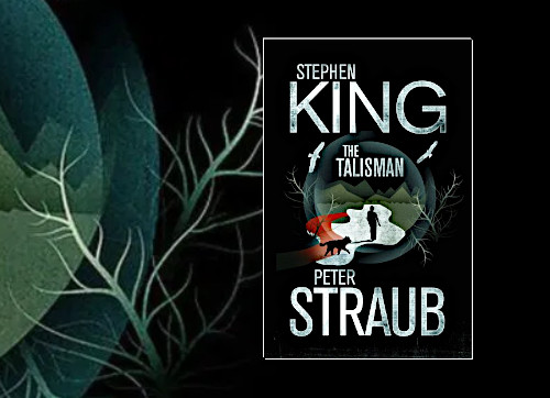 The Talisman by Stephen King and Peter Straub