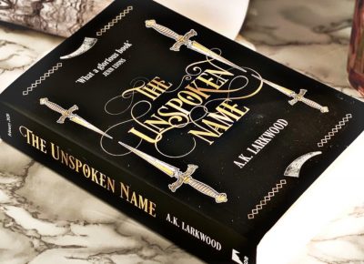 The Unspoken Name (Serpent Gates) by A.K. Larkwood (ARC)